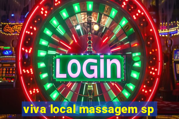 viva local massagem sp